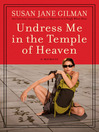 Cover image for Undress Me in the Temple of Heaven